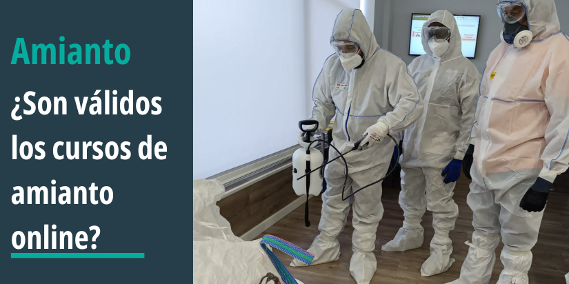Imagen con título: "¿Son válidos los cursos de amianto online?" y una foto de tres operarios de amianto haciendo un simulacro de descontaminación.